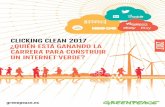 CLICKING CLEAN 2017 ¿QUIÉN ESTÁ GANANDO LA …archivo-es.greenpeace.org/espana/Global/espana/2016/report/tecno... · financieras, de transporte y ... motivadas por las siguientes