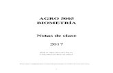 AGRO 5005 BIOMETRÍA Notas de clase - …academic.uprm.edu/rmacchia/agro5005/AGRO5005.pdf1 AGRO 5005 BIOMETRÍA Notas de clase 2017 Raúl E. Macchiavelli, Ph.D. Linda Wessel-Beaver,