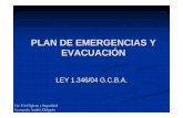 PLAN DE EMERGENCIAS Y EVACUACIÓN profesional/normativas... · Artículo 1º.- Créase el Plan de Evacuación y Simulacro en casos de incendio, explosión o advertencia de explosión,