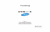 Testing - ¡Bienvenidos a TADP 2010! - TADPtadp.wdfiles.com/local--files/material/Testing.pdf · Técnicas Avanzadas de Programación Testing 3 ¿Qué es Testing? Es verificar que