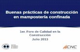 Buenas prácticas de construcción en mampostería confinadaconstruccion.org.ni/wp-content/uploads/2014/05/Mampo… ·  · 2017-05-16colocar separadores de concreto ("quesos") de