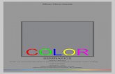 COLOR · Exponer una Teoria del color basada en datos avalados por la investigación científica y que tiene una validez y comprensión generales.