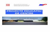 PROJECTE EDUCATIU DE CENTRE - Tàrregainsmanueldepedrolo2.ieduca.com/wp-content/uploads/2017/11/PEC-N… · del curs 2010/9011, en aplicació de la LEC, ... Educatius de l’Urgell,
