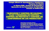 Control Nueva EHE - aparejadoresmadrid.es³n y...INTEMAC La Nueva EHE : Control de Recepción y Ejecución de las Estructuras de Hormigón Armado en Edificación “EJECUCION Y CONTROL
