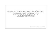 MANUAL DE ORGANIZACIÓN DEL CENTRO DE … · 3 universidad autÓnoma chapingo unidad de planeaciÓn, organizaciÓn y mÉtodos manual de organizaciÓn del centro de cÓmputo universitario