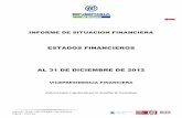 Informe de Situacion Financiera 2012 - … · informe sobre situaciÓn financiera segÚn los estados financieros a 31 de diciembre de 2012 (cifras en de millones de pesos) 1. situaciÓn