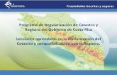 Programa de Catastro y Registro del Gobierno de Costa Rica · Diagnóstico censal, Levantamiento Catastral y ... • Componente 3: Fortalecimiento municipal en el uso de la información