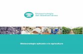 Biotecnología aplicada a la agriculturabiotecme.com/home/downloads/Biotecme_spanish.pdfresiduos y utilizables en agricultura convencional, producción integrada y agricultura ecológica