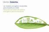 Un modelo energético sostenible para España en 2050 ...© 2016 Deloitte Consulting, S.L.U. 5 El estudio ha analizado las recomendaciones que deberían activarse en la transición