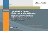 Honduras 2013: Mujeres y elecciones - ndi.org 7_CEDOH Final... · con las cifras oficiales del proceso electoral. ... Presidente de la República que éste ejerce a discreción; ...