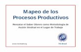 Mapeo de los Procesos Productivos - TIE-Brasiltie-brasil.org/Documentos/MCPP-2-presentaciones-esp.pdf · Mapeo de los Procesos Productivos. 2. 3 MCPP 1 TIE-Brasil Mapeo de los ...
