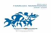 Guía para FAMILIAS NUMEROSAS - … · Tras el éxito continuado de las anteriores ediciones de la guía para las familias numerosas, y fieles en nuestro apoyo a las mismas, me es