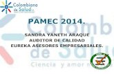 PAMEC 2014. - Colombiana de Salud S.A. :: Ciencia y … PARA...QUE ES EL PAMEC Es el Programa de Auditoría para el Mejoramiento de la calidad de la Atención en Salud, por el cual