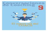 CONVERSACIONES DE COACHING Nº 9 - Dattatec le …v7000045.ferozo.com/CDC092016.pdf · Bienvenidos todos a este noveno número de Conversaciones de Coaching. La Profesión del Coach