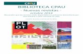 BIBLIOTECA CPAU - static.cpau.org · América Latina / Juan Camilo Buitrago Trujillo y Marcos da ... Entrevista a Michael Hays. -- ... de la rebelión, ...