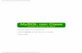 Con Clase,  Curso de MySQL … Con Clase, ... como SQL server de Microsoft, ... usando SQL son fácilmente portables a otros sistemas y ...