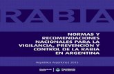 RABIA - Consejo Profesional de Médicos Veterinariosmedvet.info/files/normas_y_recomendaciones_rabia_2015.pdf · Cabe aclarar que, a partir de los reservorios de cada ciclo, pueden
