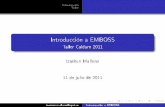 Introducción a EMBOSSsrvgen.upct.es/caldum_emboss_v6.pdf ·  · 2011-07-11Bibliotecas de funciones accesorias: manejo de cadenas de texto, búsqueda de patrones, enlace con bases
