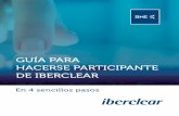 GUÍA PARA HACERSE PARTICIPANTE DE IBERCLEAR además de servicios de liquidación, custodia y registro de valores, ofrece a sus Participantes opciones de operativa adicionales: Servicio