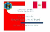 La Farmacia Hospitalaria en el Perú - sefh.es · de RAMs. II. Farmacovigilancia En el 2000 (R.D. N° 843) se aprueba en la DIGEMID el ... Nutricional (UCI) en el Hospital Nacional