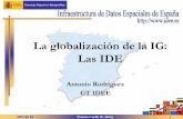La globalización de la IG: Las IDE - eps.ujaen.eseps.ujaen.es/premiocoelloWordpress/wp-content/uploads/2017/02/... · Newcomer, Eric “Understanding web services” Addison Wesley,