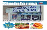 Una gran ayuda para los chilenos - siminforma.com.mx · y Guatemala Farmacias del Dr. Simi Derechos Reservados ©. Con edición en México y Chile. Editado por: Farmacias de Similares,