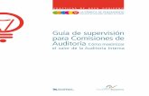 Guía de supervisión para Comisiones de Auditoría Cómo ... · La Ley 31/2014 de Sociedades de Capital y el Código de Gobierno de las Sociedades Coti-zadas, aprobado en 2015, introducen
