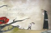LITERATURA INFANTIL Y MUERTE (en negrita los muy …blog.goian.org/wp-content/uploads/2014/10/HERIOTZA... · EN LA PORTADA NO PONER ILUSTRACIÓN DE EL PATO Y LA ... la hora de comprar