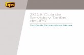 2018 Guía de Servicio y Tarifas de UPS³n 5 TARIFAS/TÉRMINOS Y ... Páginas 7-9 Sección 2 PREPARAR UN ENVÍO PÁGINAS 10-24 ... o en las regulaciones de la IATA y el Manual