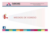 MEDIOS DE EGRESO - sideing.ecsideing.ec/wp-content/uploads/2014/09/1-MEDIOS-DEEGRESO-DIA-3.pdf · PRESURIZACION DE GRADAS En edificaciones que requieran las escaleras utilizadas ...