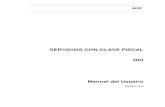 SERVICIOS CON CLAVE FISCAL - afip.gob.ar SERVICIOS CON CLAVE FISCAL DIU Manual del Usuario Versión 7.0.0
