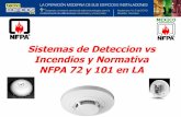 Sistemas de Deteccion vs Incendios y Normativa NFPA 72 y ...docshare01.docshare.tips/files/13021/130210560.pdf · 5 -70 m 70-100 m Detector Beam – Área de Cobertura. Detectores
