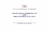 DEPARTAMENTO DE MATEMÁTICAS - iesalboran.comiesalboran.com/programaciones/15-16_ProgDepMat_programacion.pdf · Bachillerato (Metodología, ... establecidos en el plan curricular