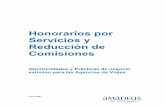 Honorarios por Servicios y Reducción de Comisiones€¦ · investigaciones tercerizadas, realizadas a nivel mundial respecto a honorarios por servicios durante los últimos tres