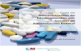 Guía de Administración de Medicamentos por Sondas de ...static.correofarmaceutico.com/docs/2014/02/03/guia_admon.pdf · Guía de Administración de Medicamentos por Sondas de Alimentación
