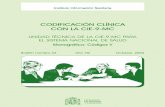 CODIFICACIÓN CLÍNICA CON LA CIE-9-MC - Ministerio de ... · los trabajos para la puesta en marcha de un C. M. B. D. para el área ambulatoria de asistencia especializada, motivo