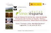CLUB DE PRODUCTO RUTAS DEL VINO DE ESPA ÑA Evoluación del …€¦ ·  · 2016-06-093 Sistema Rutas del Vino de España Manual de Producto RVE Documento que orienta y guía la
