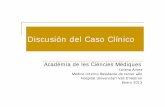 Discusión del Caso Clínico - academia.cat · Anabolic Steroids Azathioprine y 6-MP Chlorpromazine Clopidogrel Cytarabine Erythromycins ... Microsoft PowerPoint - Arnez-17-31Gen13.ppt