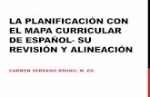 Mapa curricular de español- su revisión y alineaciónapi.ning.com/files/zdyFMqJvbXKEwMFJ1DqLuwSDFCm… ·  · 2016-10-21La clase de español utiliza la estrategia de Trilogía
