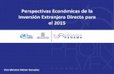 Perspectivas Económicas de la Inversión Extranjera Directa …€¦ ·  · 2016-05-09Desempeño de la Economía Panameña Porcentaje de Crecimiento del PIB Panamá . BBB A2 Estable