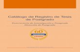 Catálogo de Registro de Tesis de Postgradopostgrado.upnfm.edu.hn/files/VRIP/Catalogo de registro de tesis...A partir de la propuesta de los “Lineamientos para la presentación de