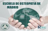 ESCUELA DE OSTEOPATIA DE MADRID - Eskua | … · la curricula de los estudios de fisioterapia mÁs la formaciÓn en osteopatÍa garantiza el mÁximo nivel curricular internacional.
