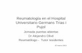 Reumatología en el Hospital Universitario Germans Trias i ...€¦ · Hospital universitario Germans Trias i Pujol • Hospital universitario • Referencia del Barcelonés y Nord