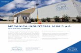 MECÁNICA INDUSTRIAL MJM S.p.A.mjm.cl/wp-content/uploads/2015/12/Laminas_nov11-2.pdf · MECÁNICA INDUSTRIAL MJM S.p.A. QUIÉNES SOMOS Mecánica Industrial MJM S.p.A., empresa fundada