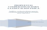 PROPUESTAS COOPERATIVAS PARA LA EDUCACIÓN …edufisrd.weebly.com/uploads/1/2/1/6/12167778/propuestascooperati... · En el equilibrio juegan un papel especial los receptores propioceptivos