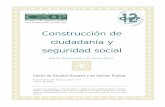 Construcción de ciudadanía y seguridad social€¦ · Arón Baca Nakakawa Yuriria Orozco Martínez ... Así, en el caso de la población mexicana, desde la dimensión de la responsabilidad