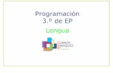 Programación 3.º de EP Lengua Autónomas, concretado despois polos centros educativos e recollido no Proxecto Educativo (PE) ás particularidades, necesidades e intereses dos alumnos