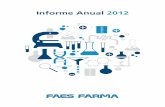 Informe Anual 2012 - Faes Farma | Bienvenido · Estado consolidado de cambios en el patrimonio ... 2012 con el castigo al sector ... esta carta sin reseñar las buenas perspectivas
