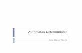Autómatas Deterministas - Facultad de Ciencias de la ...iolmos/propeLogica/4_Automatas1.pdf · Una de las aplicaciones más importantes de los autómatas finitos deterministas, es