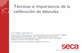 Técnicas e importancia de la calibración de básculascensia.salud.gob.mx/descargas/infancia/2010/3.4._Tec_calibracion... · Procedimiento de la calibración Báscula digital (Piso